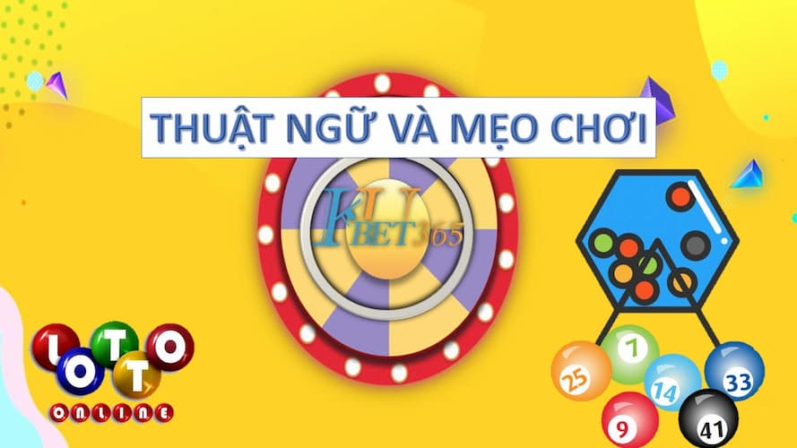 thuật ngữ lottobet kubet