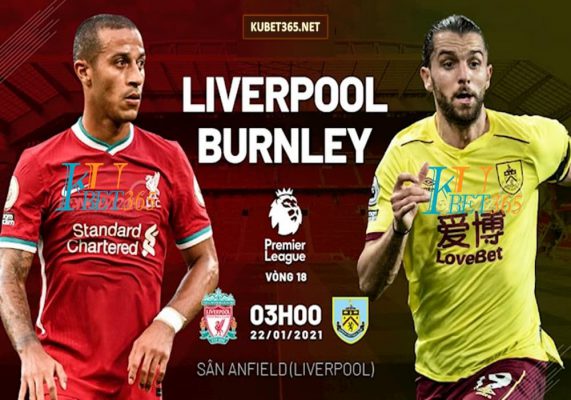 nhận định Liverpool vs Burnley