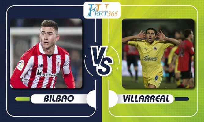 Bilbao vs Villarreal