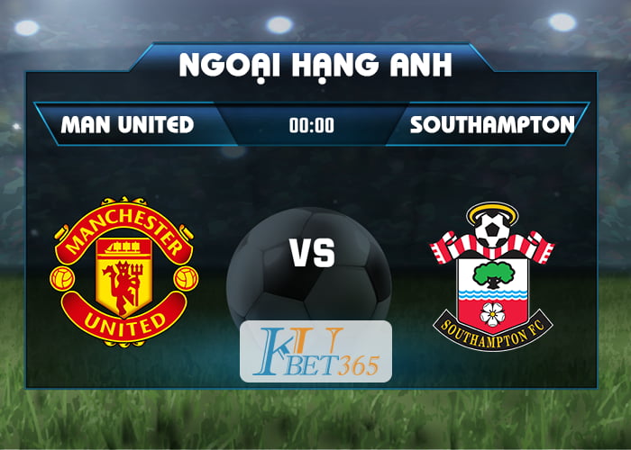 soi kèo Man United vs Southampton