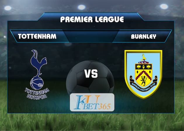 soi kèo Tottenham vs Burnley