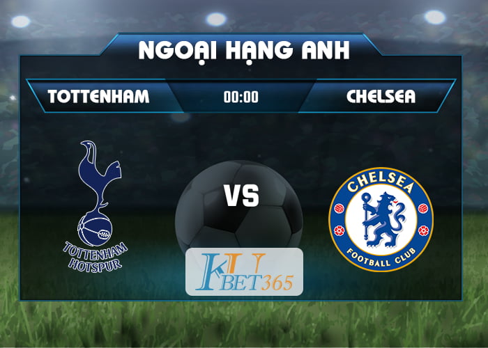 soi kèo Tottenham vs Chelsea