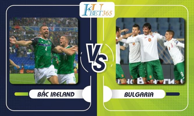 Bắc Ireland vs Bulgaria 