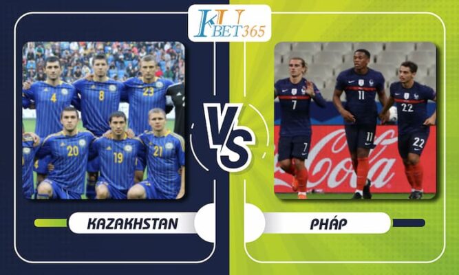 Kazakhstan vs Pháp