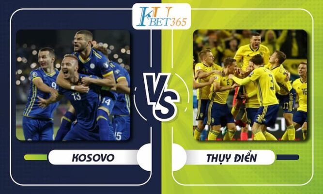 Kosovo vs Thụy Điển