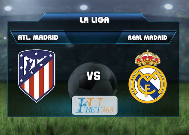 soi kèo Atletico Madrid vs Real Madrid