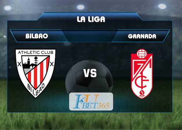 soi kèo Bilbao vs Granada