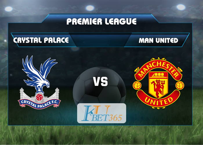 soi kèo Crystal Palace vs Man United