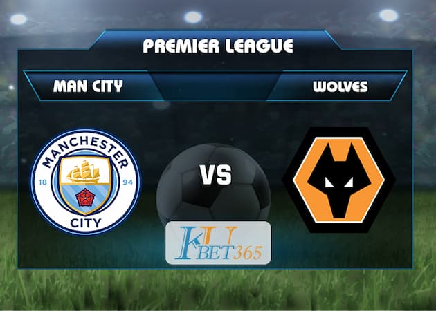 soi kèo Man City vs Wolves