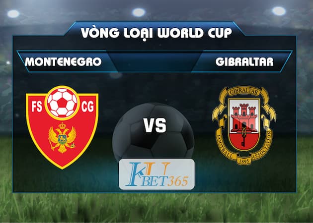 soi kèo Montenegro vs Gibraltar