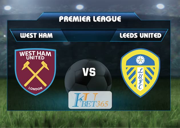 soi kèo West Ham vs Leeds