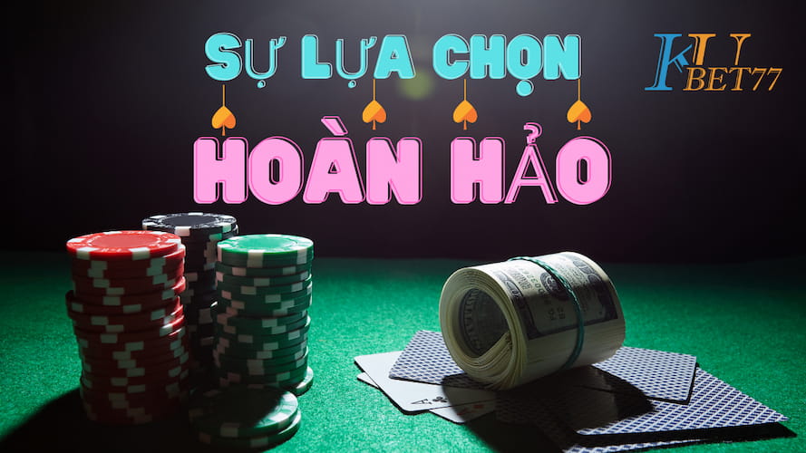 sự lựa chọn hoàn hảo cá cược trực tuyến