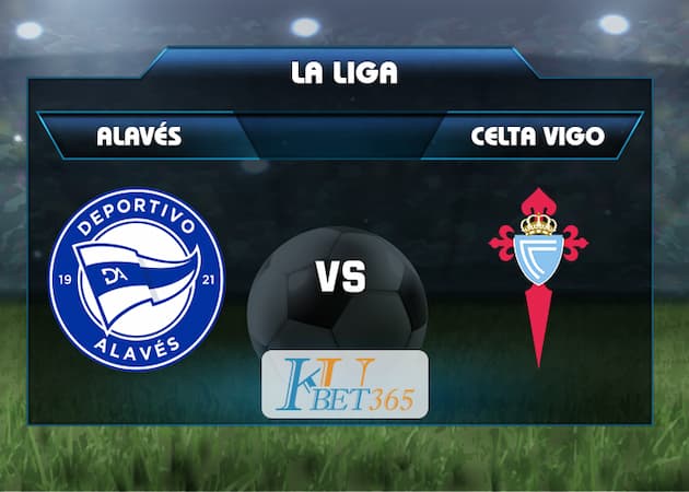 soi keo Deportivo Alavés vs Celta Vigo