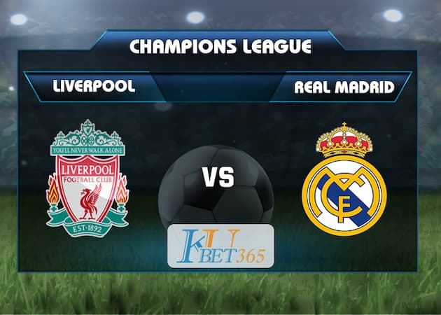 soi keo Liverpool vs Real Madrid