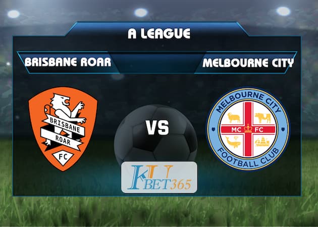 soi keo Brisbane Roar vs Melbourne City