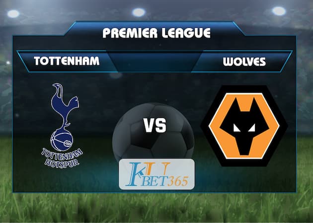 soi keo Tottenham vs Wolves