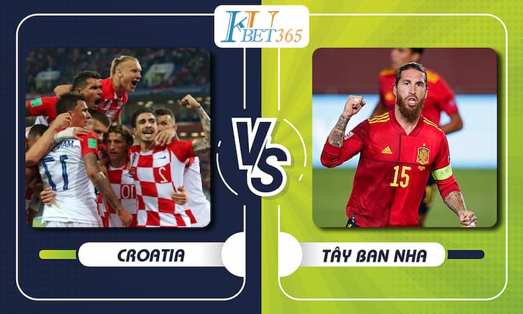 Croatia vs Tây Ban Nha