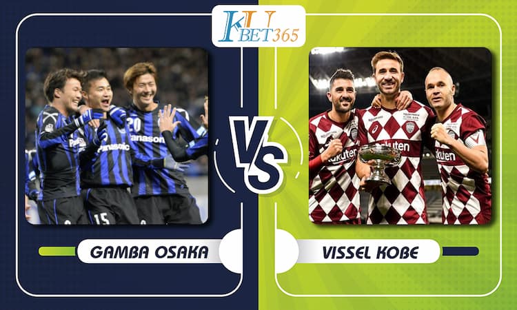 Gamba Osaka vs Vissel Kobe